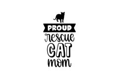 Proud rescue cat mom SVG Cut File Product Image 1