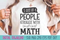5 OUT of 4 People Struggle With Math SVG Product Image 1