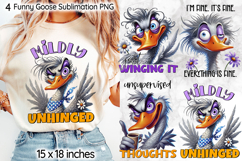Sarcastic Sublimation, Funny Goose, Mildly Unhinged Print Product Image 1
