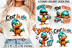 Funny Grumpy Duck Sublimation, Sarcastic Quotes Print Product Image 1