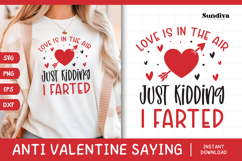 Anti Valentine's Day Quote SVG | Just Kidding I Farted Product Image 1