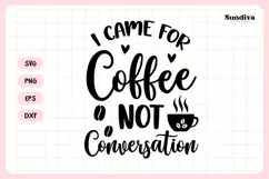 Funny Coffee Coaster Quote SVG | I Came for Coffee Product Image 3