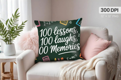 100 days of school Pillow Design, Teacher PNG Sublimation Product Image 1