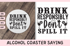 Funny Alcohol Coaster Quote SVG | Drink Responsibly Product Image 1