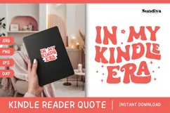 Kindle Lover - Reading Quote SVG | In My Kindle Era Product Image 1