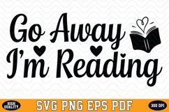 Go away I'm Reading SVG | Quotes | SVG Cut files Product Image 1
