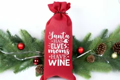 Christmas Wine Bag Quotes SVG | Moms Have Wine Product Image 3