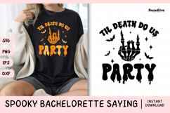Spooky Bachelorette Party Saying SVG | Til Death Do Us Party Product Image 1