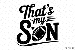 That&#039;s my Son Svg | Game Day Svg | Sport Svg | Svg Cut Files Product Image 1