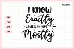 Makeup Bag Quotes for Cosmetic Pouch | I Know Exactly Product Image 3