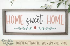 Home Sweet Home SVG - Welcome SVG - EPS - DXF - PNG Product Image 1