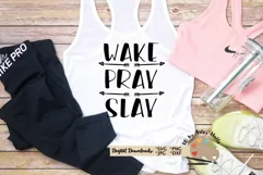Wake Pray Slay SVG file Girl boss Boss babe workout shirt Product Image 2