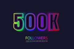 500k social followers and subscribers neon text effect. Product Image 1