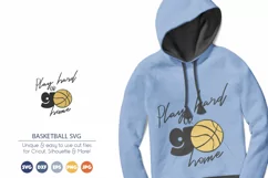 Play Hard or Go Home SVG | Basketball SVG | Ball SVG Product Image 1