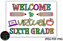 Welcome to Virtual Sixth Grade Sign I First Day School Sign Product Image 2