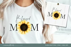 Sunflower Blessed Mom - Sublimation PNG Clipart Product Image 2