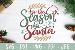 Tis The Season for Santa SVG, Christmas SVG, Hand Lettered Product Image 2