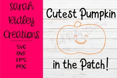 Cutest Pumpkin in the Patch, Pumpkin Svg, Fall Svg Product Image 2