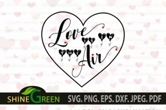 Valentines SVG - Love is in the Air Quote with Hearts Product Image 2