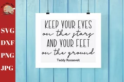 Keep Your Eyes on the Stars Quote Inspirational Saying SVG Product Image 1