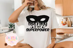 Teaching Is My Superpower SVG PNG Product Image 1