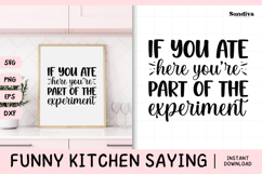 Funny Kitchen Saying SVG | You&#039;re Part Of The Experiment Product Image 1