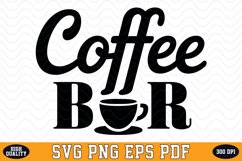 Coffee Bar SVG | Quotes | SVG Cut files Product Image 1