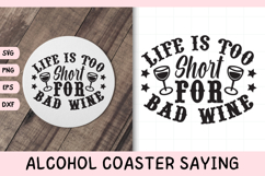 Funny Alcohol Coaster Quote SVG | Life Is Too Short Product Image 1