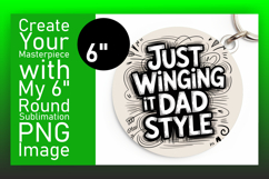 Chic Keychain Circle PNG Sublimation , Father's Day Product Image 1