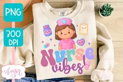 Nurse vibes PNG for Sublimation, Cute Nurse shirt PNG Product Image 1