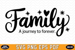 Family A journey to forever SVG | Quotes | SVG Cut files Product Image 1