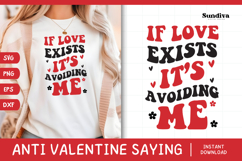Anti Valentine's Day Quote SVG | If Love Exists Product Image 1