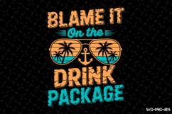 Blame it on the Drink Package SVG Design | Summer | SVG Product Image 1