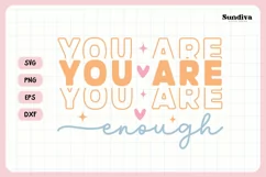 Mental Health Quotes SVG | You Are Enough Product Image 3