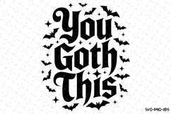 You Goth This Svg | Halloween Svg | Svg Cut Files Product Image 1