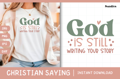 Christian Quote SVG - Faith Saying | God Is Still Writing Product Image 1