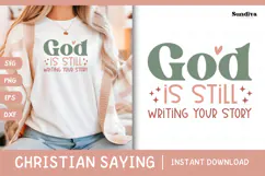 Christian Quote SVG - Faith Saying | God Is Still Writing Product Image 1