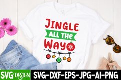 Jingle All the Way SVG Cut File,Jingle All theWay SVG Quotes Product Image 2