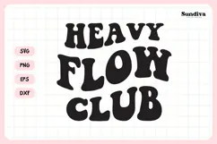 Funny Sanitary Pouch Quote | Heavy Flow Club Product Image 3