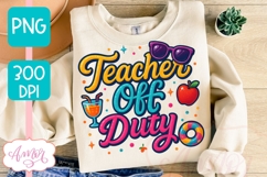 Teacher off duty T-shirt and 11oz mug PNG sublimation design Product Image 3