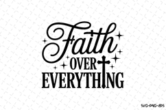 Faith over Everything SVG | SVG Cut files | Cricut Product Image 1