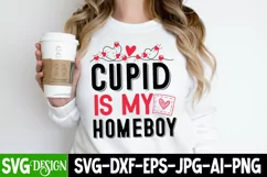 Cupid is my Homeboy SVG Cut File, Valentine's SVG Cut File Product Image 3