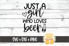 Just A Girl Who Loves Beer - Drinking SVG Files Product Image 2