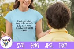 Raising Kids No Swearing SVG - Funny Mom SVG Product Image 1