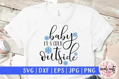 Baby it's cold outside - Christmas SVG EPS DXF PNG Product Image 1