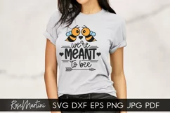 We're Meant To Bee SVG Queen Bee SVG Bumblebee SVG Be Mine Product Image 2