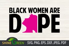 Black Women are Dope SVG for Black Woman SVG, Black Girl SVG Product Image 2