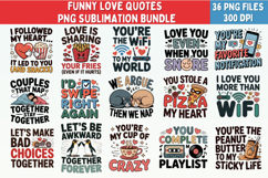 Funny Love Quotes PNG Bundle | 36 Sarcastic &amp; Sweet Designs Product Image 1