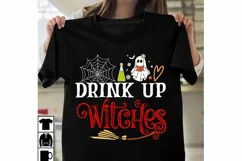 Drink Up Witches SVG Cut File , Funny Halloween Quotes Product Image 2