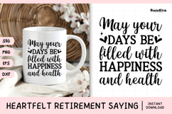 Heartfelt Retirement Quote SVG | Happiness and Health Product Image 1